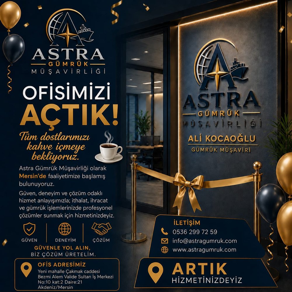 Astra Gümrük Müşavirliği ofis açılış duyurusu — Mersin Akdeniz